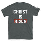 Christ is Risen Short-Sleeve