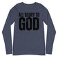 All Glory to God Long Sleeve