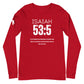 Isaiah 53:5 Long Sleeve