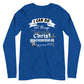 Philippians 4:13 Long Sleeve
