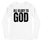 All Glory to God Long Sleeve