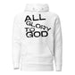 All Glory to God