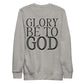 Glory be to God